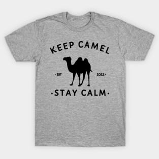 Keep Camel... Stay Calm T-Shirt